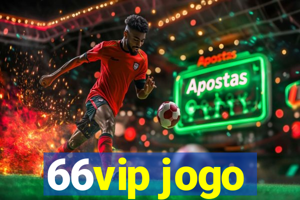 66vip jogo