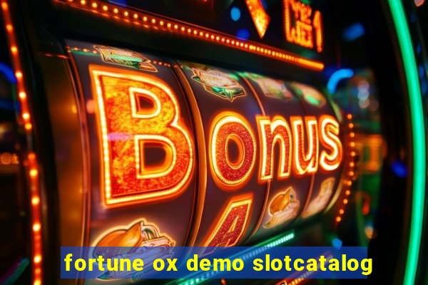 fortune ox demo slotcatalog