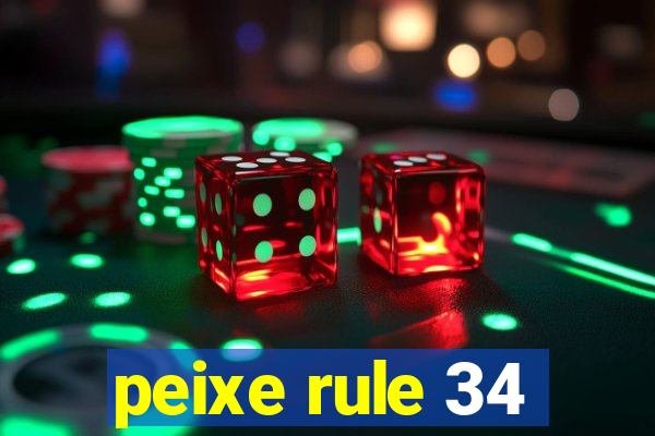 peixe rule 34