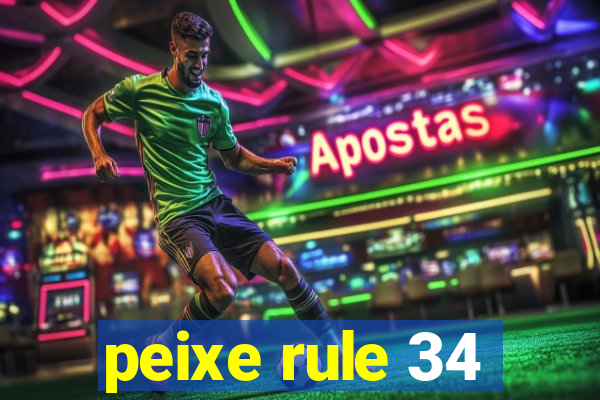 peixe rule 34