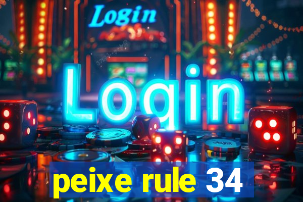 peixe rule 34