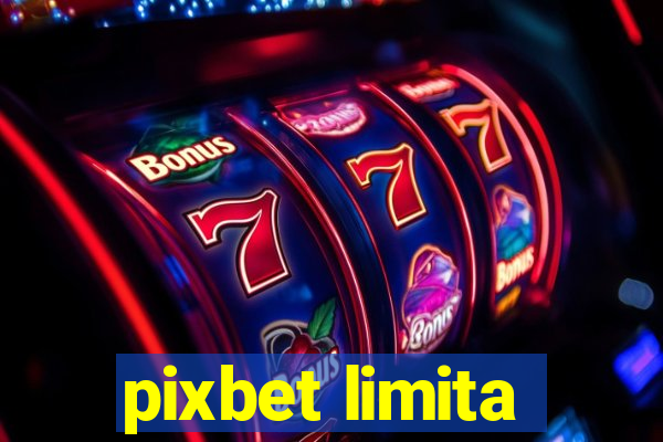 pixbet limita