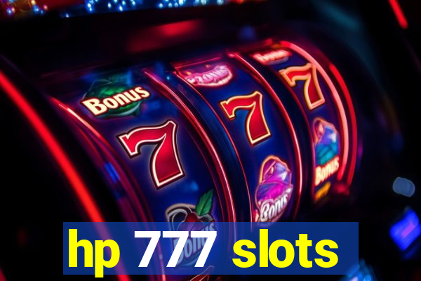 hp 777 slots