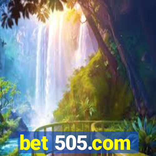 bet 505.com