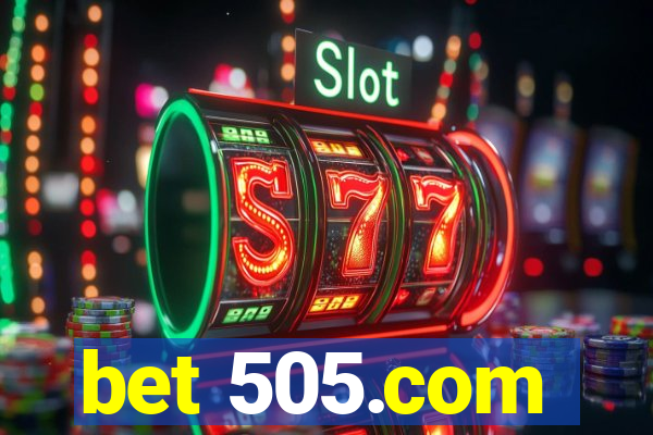 bet 505.com