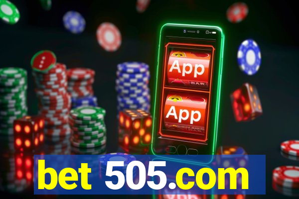 bet 505.com