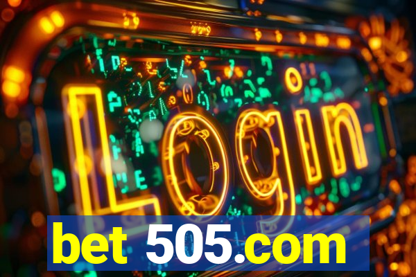 bet 505.com