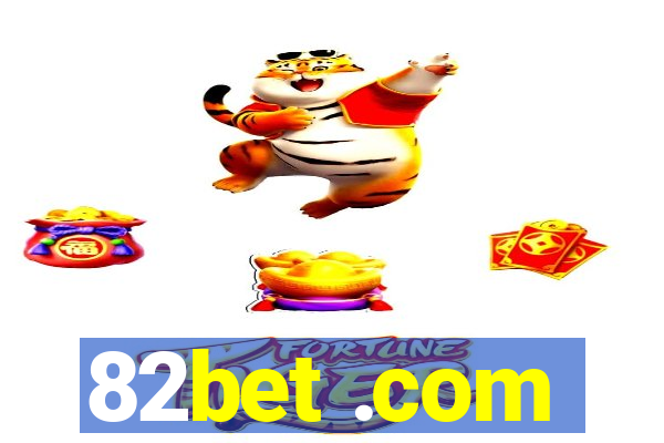 82bet .com