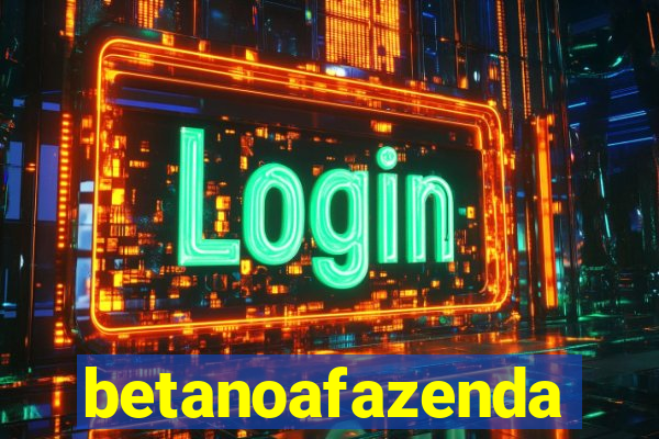 betanoafazenda