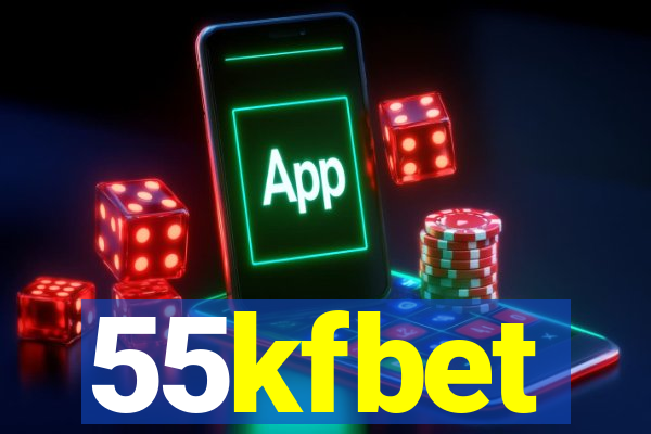 55kfbet