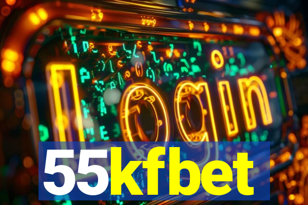 55kfbet