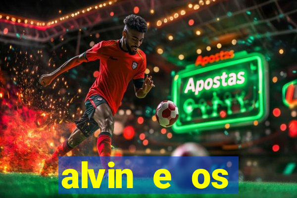 alvin e os esquilos personagens nomes