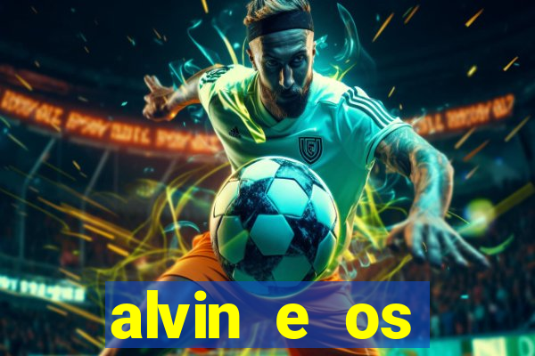 alvin e os esquilos personagens nomes