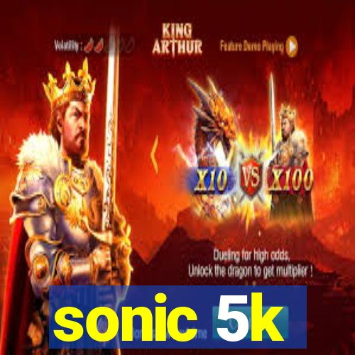 sonic 5k