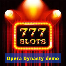 Opera Dynasty demo