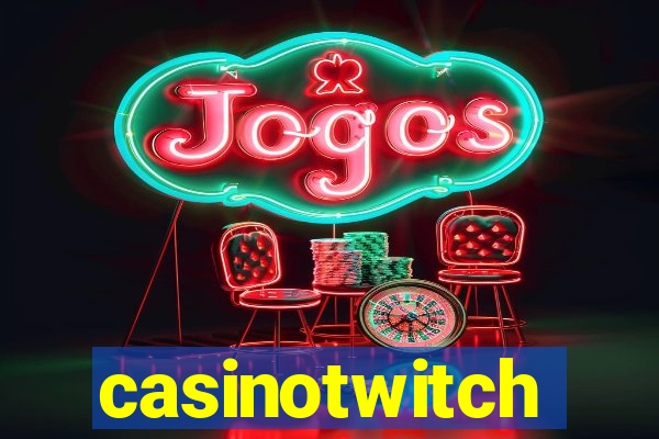 casinotwitch