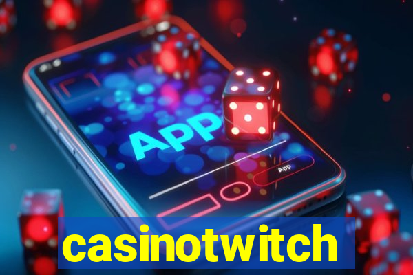 casinotwitch