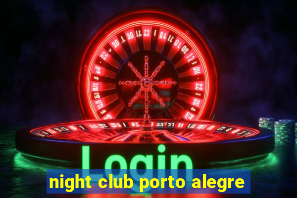 night club porto alegre