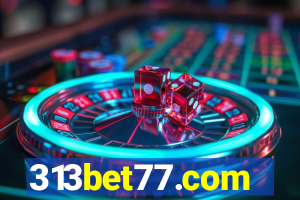 313bet77.com