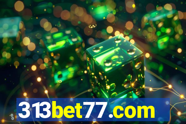 313bet77.com