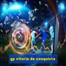 gp vitoria da conquista