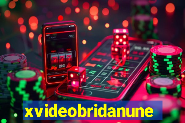 xvideobridanunes