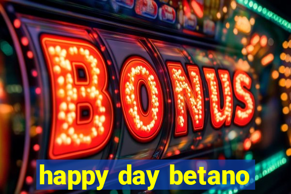 happy day betano