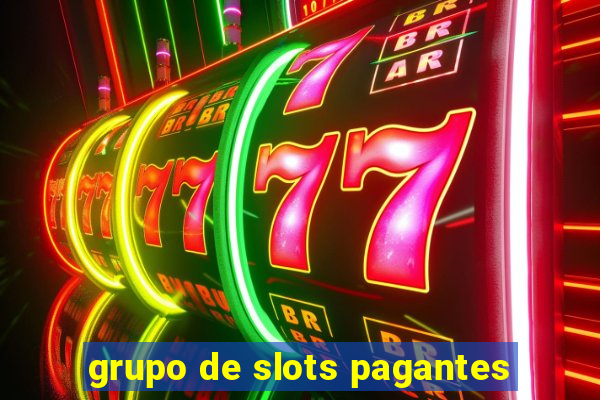 grupo de slots pagantes