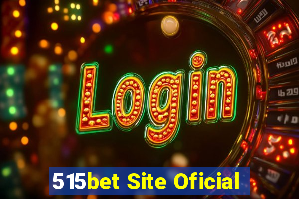 515bet Site Oficial