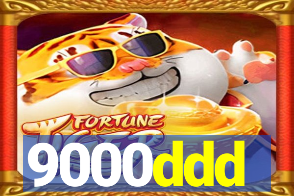 9000ddd