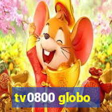 tv0800 globo