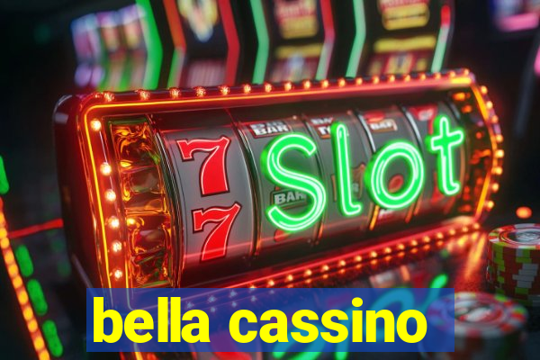 bella cassino