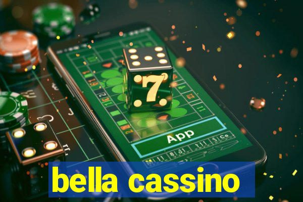 bella cassino