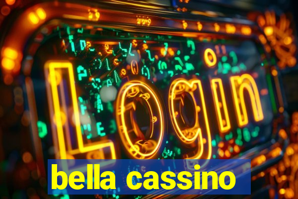 bella cassino