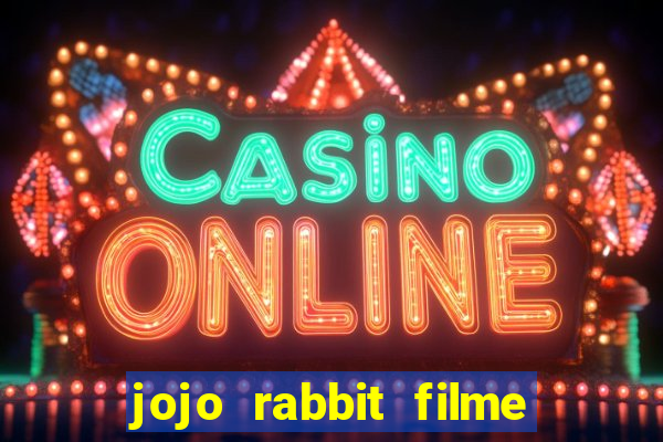 jojo rabbit filme completo dublado