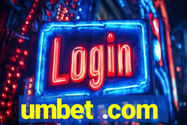 umbet .com