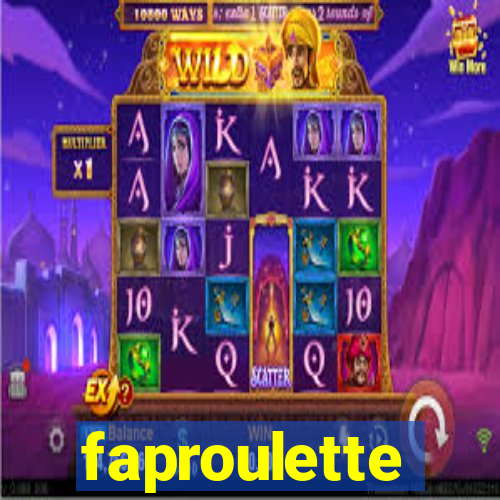 faproulette