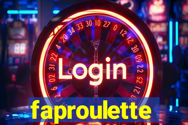 faproulette