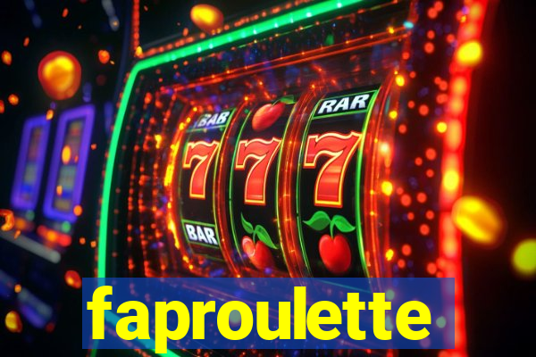 faproulette