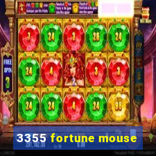 3355 fortune mouse