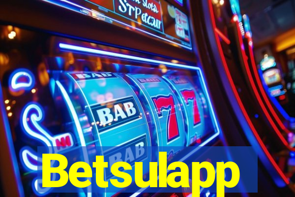 Betsulapp