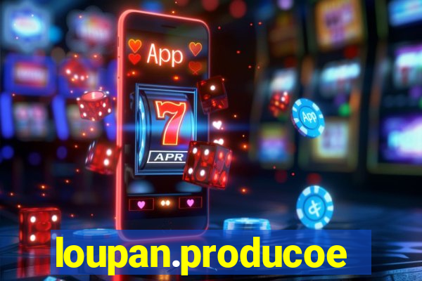 loupan.producoes