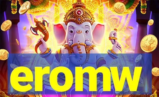 eromw