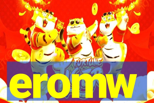 eromw