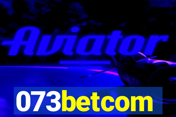 073betcom