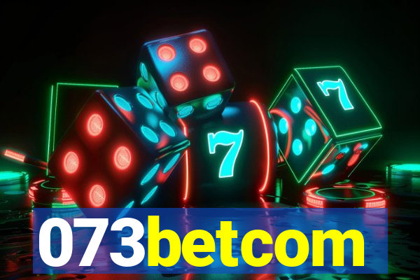 073betcom