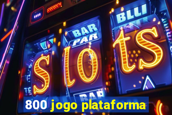 800 jogo plataforma