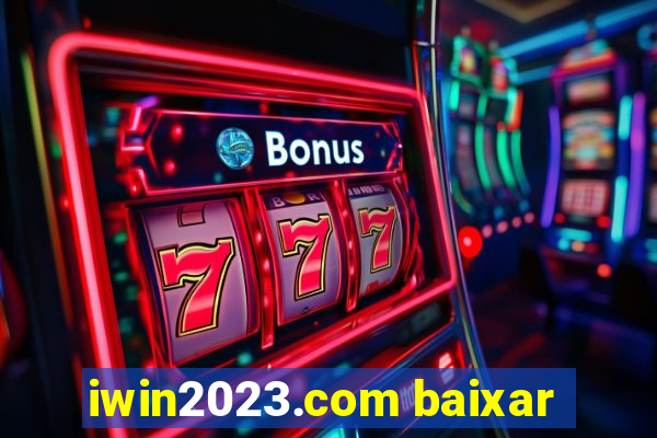 iwin2023.com baixar