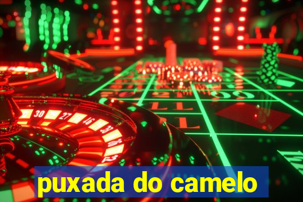 puxada do camelo