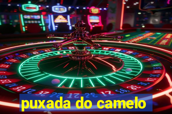 puxada do camelo